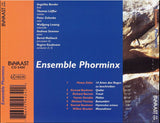 ENSEMBLEPHORMINX - PLAYS EISLER, XENAKIS, BREUKER, BOEHMER - BVHAAST - 400 - CD