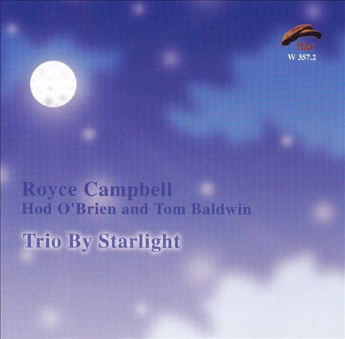 ROYCE CAMPBELL - Hod O'Brien - Tom Baldwin - TRIO BY STARLIGHT - PHILOLOGY - 357 - CD