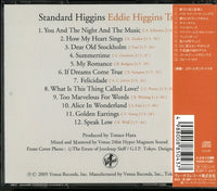 EDDIE HIGGINS - STANDARD HIGGINS - VENUS 35357 CD