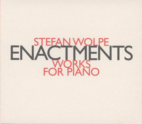 STEFAN WOLPE - ENACTMENTS - HATNOW - 161 CD