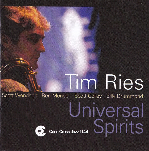 TIM RIES - UNIVERSAL SPIRITS - CRISSCROSS - 1144 - CD