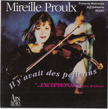 MIREILLE PROULX - IL Y AVAIT...w/ Francois Bourassa - Jeff Johnson -  - ARSMUSICA - 737 - CD