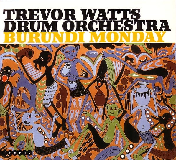 TREVOR WATTS - BURUNDI MONDAY - FMR - 198 - CD