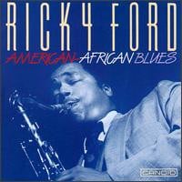 RICKY FORD - AMERICAN AFRICAN BLUES - CANDID - 79528 - CD