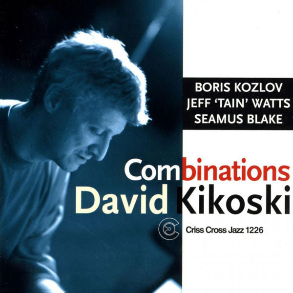 DAVID KIKOSKI - COMBINATION - CRISSCROSS - 1226 - CD