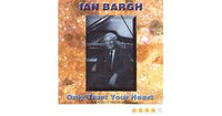 IAN BARGH - ONLY TRUST YOUR HEART - SACKVILLE - 2053 - CD