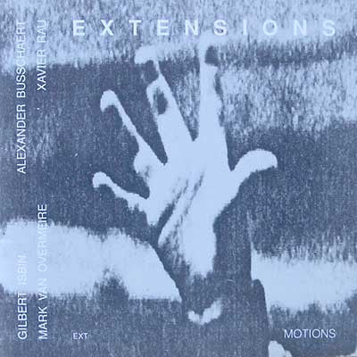 EXTENSIONS QUARTET - GILBERT ISBIN - MOTIONS - EXT - 1 - CD