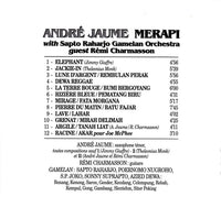 ANDRE JAUME - MERAPI - w/ SAPTO RAHARJO GAMELAN ORCH - Guest: REMI CHARMASSON - CELP - 34 - CD