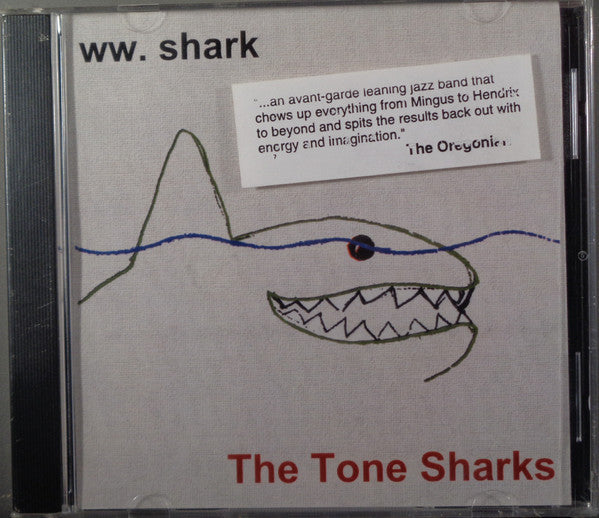 TONE SHARKS - WW SHARK - LOUIE - 9 - CD