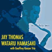 JAY THOMAS - WATARU HAMASAKI w/ Geoffry Keezer Trio - ACCIDENTALLY YOURS - MCVOUTY - 8270 - CD