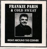 FRANKIE PARIS & COLD SWEAT - RIGHT AROUND THE CORNER - BAHOOMBA - 1380 - CD