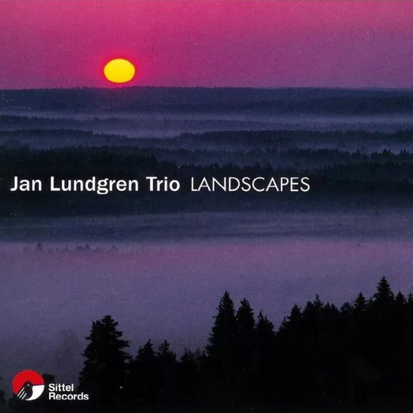 JAN LUNDGREN - Trio - MATTIAS SVENSSON - MORTEN LUND  - LANDSCAPES - SITTEL 9297 CD
