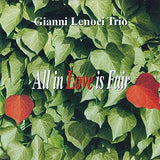 GIANNI LENOCI - Trio - ALL IN LOVE IS FAIR - SPLASCH - 693 - CD