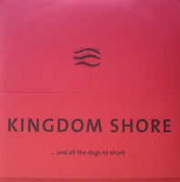 MARK MOLNAR -  Kingdom Shore And All The Dogs To Shark BLACKBOUGH 1 CD