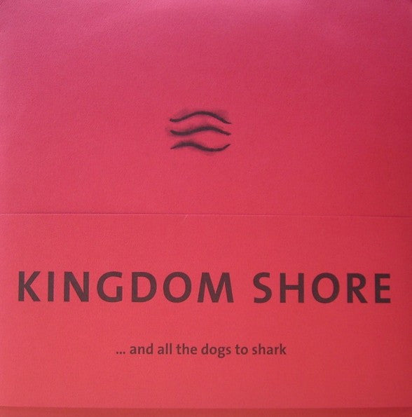 MARK MOLNAR -  Kingdom Shore And All The Dogs To Shark BLACKBOUGH 1 CD