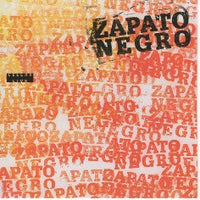 ZAPATO NEGRO: MIGUEL VALDES - ANDRE CARRASQUERO - ALLAN JOHNSTON - GILBERTO MOREAUX - IVAN SOTO  - CELLARLIVE - 71506 - CD