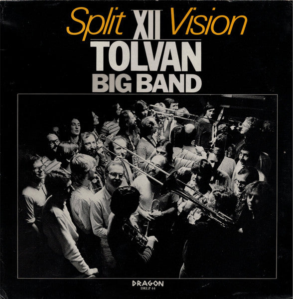 Tolvan Big Band - Split Vision - Dragon 44 LP