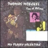 THOMAS MOECKEL - MY FUNNY VALENTINE - MONS - 874710 - CD