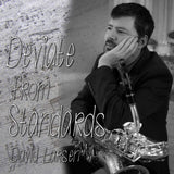 DAVID LARSEN - DEVIATE FROM STANDARDS - LarsenJazzMusic 9247 CD