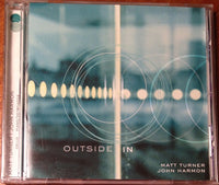 MATT TURNER - JOHN HARMON - OUTSIDE IN - STELLAR - 1011 - CD