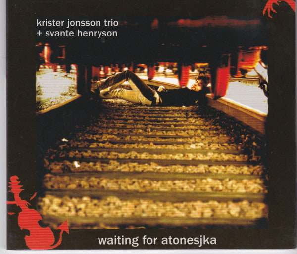 KRISTER JONSSON trio + SVANTE HENRYSON - WAITING FOR ATONESJKA - KOPASETIC - 4 - CD