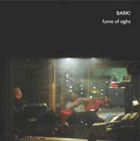 REX CASSWELL - FUME OF SIGHS: BARK! - PSI - 1204 - CD