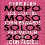 LOL COXHILL - CHRIS BURN - PHIL MINTON - JOHN EDWARDS - MOPOMOSO SOLOS 2002 - EMANEM - 4100 - CD