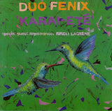 DUO FENIX - KARAI-ETE - with guest BIRELI LAGRENE - INANDOUT - 7009 - CD