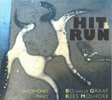 Bo Van de Graaf [saxophones]  & Kees Molhoek [piano] - Hit and Run  - ICDISC.NL 24-04 CD
