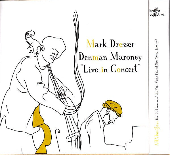 MARK DRESSER - DENMAN MARONEY - LIVE IN CONCERT - KADIMA - 18 - CD