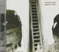 MIKE ADCOCK  and CLIVE BELL - SLEEP IT OFF - EMANEM - 4077 - CD