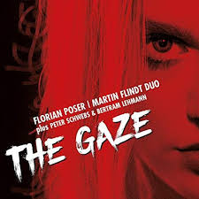 FLORIAN POSER - MARTIN FLINDT DUO + PETER SCHWEBS & BERTRAM LEHMANN - THE GAZE - ACOUSTICMUSIC 3191610 CD