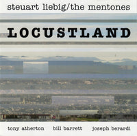 STEUART LIEBIG - THE MENTONES - LOCUSTLAND - PFMENTUM - 17 - CD