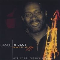 LANCE BRYANT - COUNT IT ALL JOY - TESTIMONY - 9823 - CD