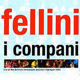 I COMPANI - iCOMPANI -PLAYS FELLINI - ICDISCNL - 401 - CD