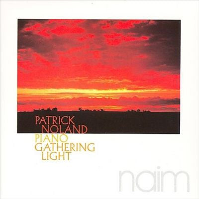 PATRICK NOLAND - GATHERING LIGHT - NAIM - 11 - CD
