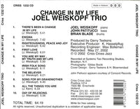 JOEL WEISKOPF - JOHN PATITUCCI - BRIAN BLADE - CHANGE IN MY LIFE - CRISSCROSS - 1232 - CD
