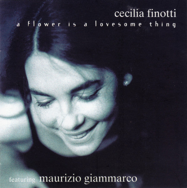 CECILIA FINOTTI - A FLOWER IS A LOVESOME THING - SPLASCH - 683 - CD