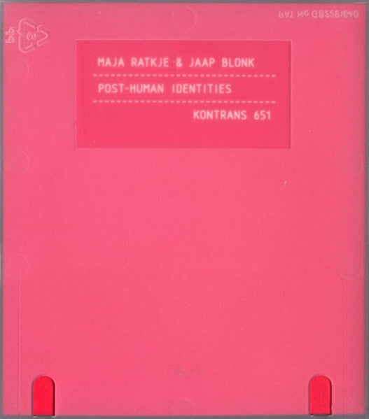 MAJA RATKJE & JAAP BLONK - POST-HUMAN IDENTITIES - KONTRANS - 651 - CD