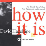DAVID HAZELTINE - 5tet - HOW IT IS - CRISSCROSS - 1142 - CD