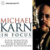MICHAEL KARN - IN FOCUS - CRISSCROSS - 1191 - CD