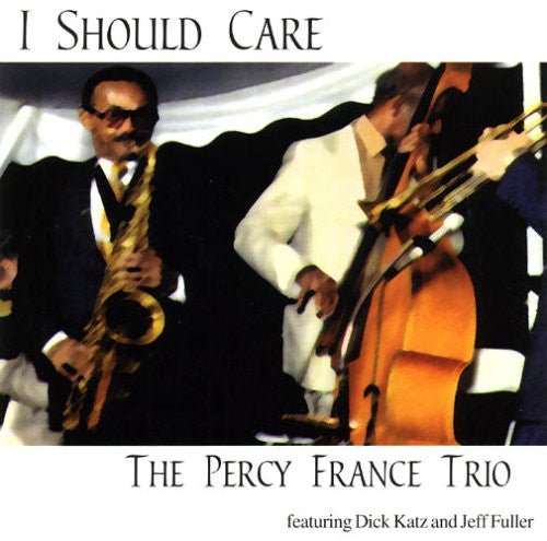 PERCY FRANCE - TRIO - Dick Katz - Jeff Fuller - I SHOULD CARE- ENDGAME 15 CD