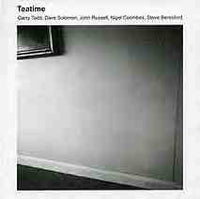 Garry Todd - Dave Solomon - John Russell - Nigel Coombes -  Steve Beresford - TEATIME - EMANEM - 5009 - CD