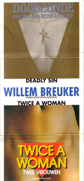 WILLEM BREUKER - TWICE  A WOMAN/DEADLY SIN (ORIG MOTION PIC SOUNDTRACKS) - BVHAAST - 9708 - CD