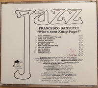FRANCESCO SANTUCCI - WHO'S SEEN KATTY PAGE - PENTAFLOWERS - 26 - CD