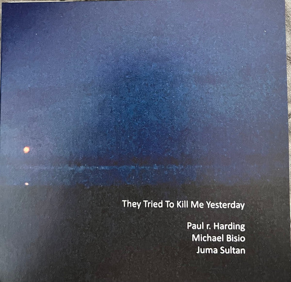 PAUL HARDING - MICHAEL BISIO - JUMA SULTAN - THEY TRIED TO KILL ME YESTERDAY - ESP 5083 CD