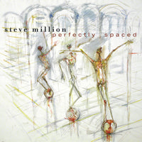 STEVE MILLION - PERFECTLY SPACED - w/ Mark Feldman - Eric Hochberg - Bob Rummage - CALLIGRAM 6 CD