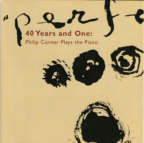 PHILIP CORNER - 40 YEARS AND ONE - XIDISC - 125 - CD