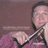 MICHAL URBANIAK - SOME OTHER BLUES - STEEPLECHASE - 31338 - CD