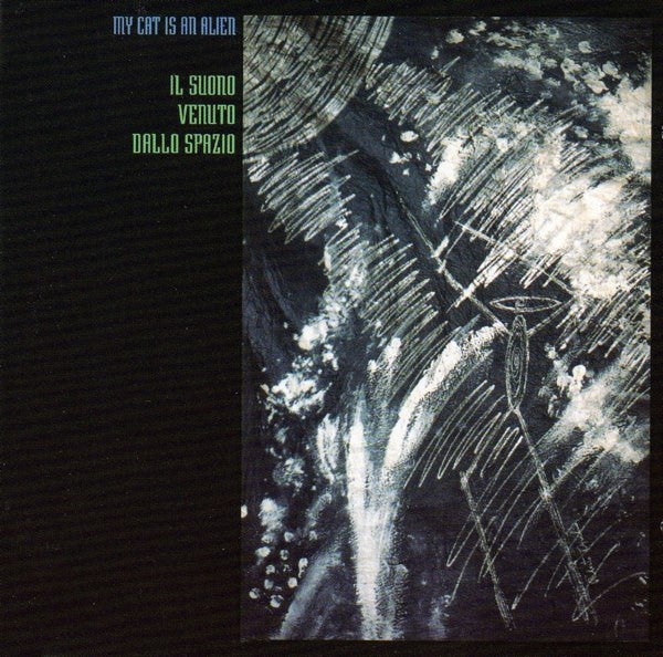 MY CAT IS AN ALIEN : MAURIZIO OPALIO -ROBERTO OPALIO -  IL SUONO VENUTO DALLO SPAZIO - VICTO - 101 - CD